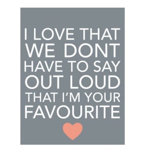 Mini Sign - I’m your favorite - Image 2