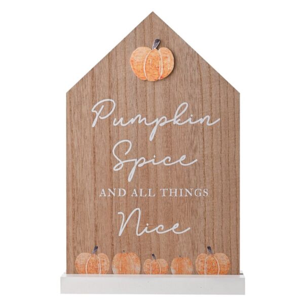 Pumpkin Spice and All Things Nice Sign