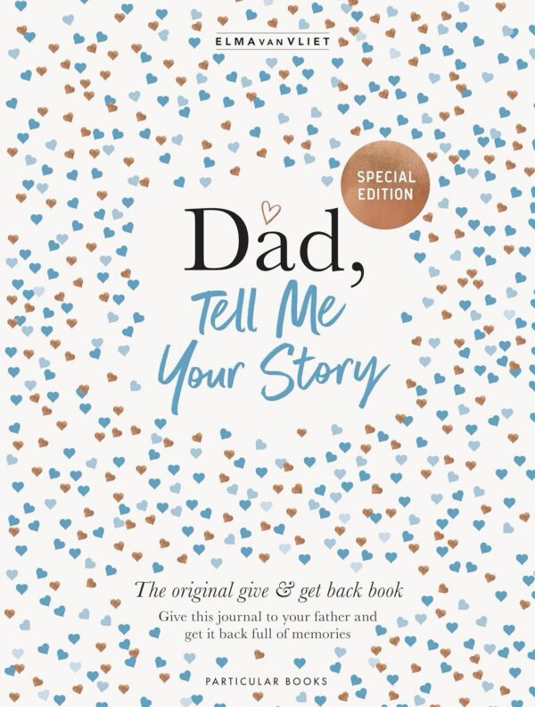 Dad, Tell Me Your Story