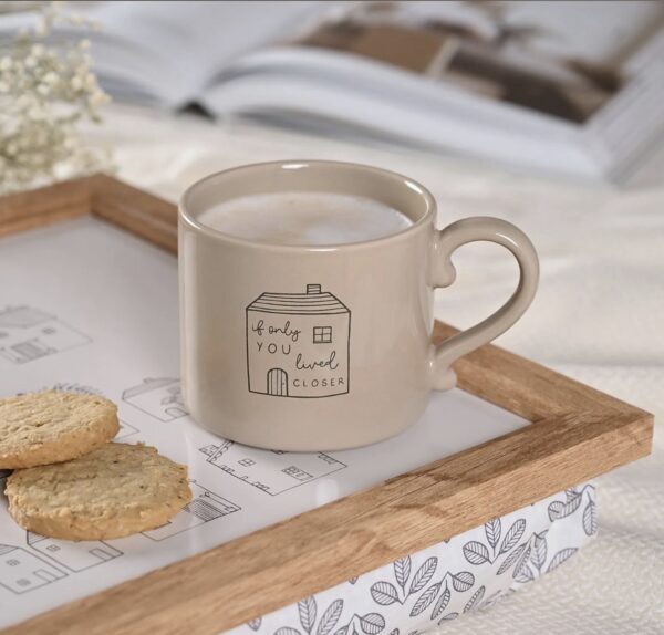 If Only You Lived Closer Mug - Image 2