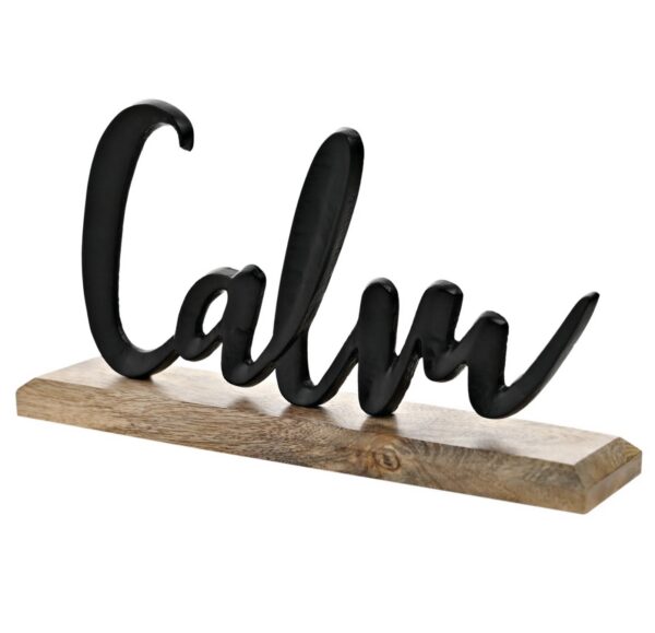 Metal “Calm” Sign on Wooden Base - Image 2